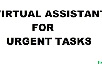 do urgent tasks as a virtual assistant