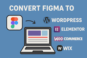 do figma to shopify, wordpress, elementor, woocommerce website design