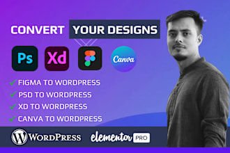 convert figma to wordpress, canva to wordpress,  PSD to wordpress elementor