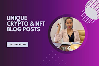 write nft, metaverse, iot, and crypto blogs