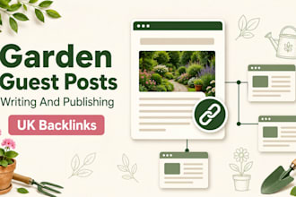 write and publish UK garden blog guest post with SEO backlink services