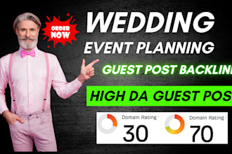 publish wedding event planning article high da guest post for premium backlinks