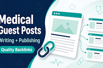 write and publish medical blog guest post with SEO backlink services