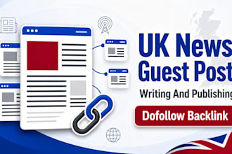 write and publish UK news blog guest post with SEO backlink services
