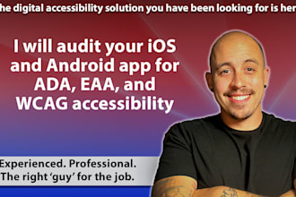 audit ios or android apps for ada, eaa, 508, and wcag