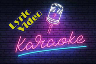 make karaoke or video letter or  lyric video