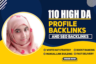 build 110 high da profile backlinks