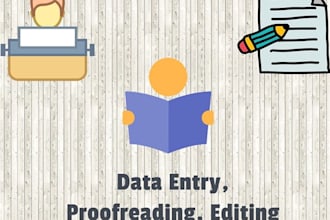 assist you in proofreading, editing and data entry