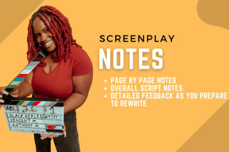 give detailed script notes for your screenplay