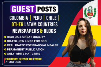 get guests posts colombia, peru, brazil, chile newspapers
