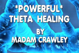 send you powerful effective theta healing session