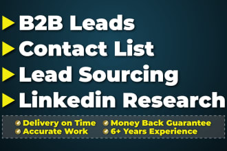 do b2b lead generation, contact list, email list building and linkedin leads