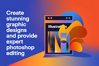 create stunning 3d graphic designs and provide expert photoshop editing