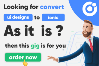 give life to your app designs using ionic