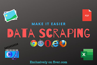 do data scraping  texts videos images etc