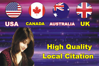 create 40  all UK , usa, aus, canada country local citations