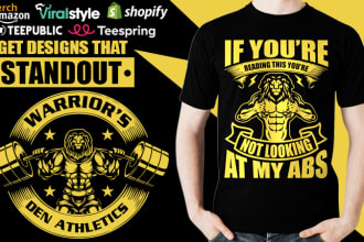design a custom gym fitness workout t shirt for you