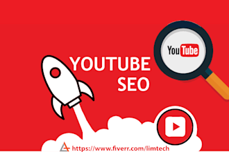 help create manage promote do the best youtube SEO to improve video ranking