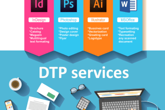 offer dtp services for any language in microsoft word, indesign, illustrator etc