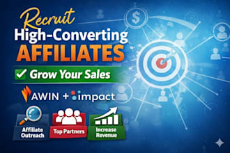 recruit affiliates for your awin or impact affiliate program