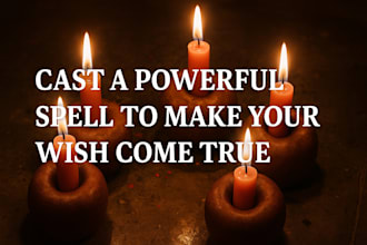 cast a real spell to grant your deepest wish