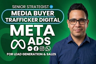 be your meta ads expert media buyer and strategist for lead gen and sales