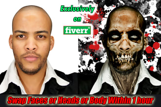 face swap, edit heads, edit body within 1 hour
