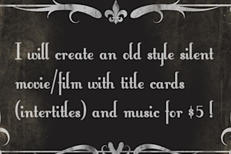 create an old style silent movie with title cards and music