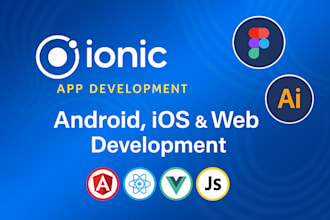 do mobile app development for ios and android  using ionic
