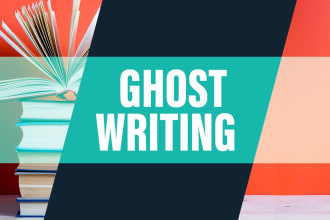 ghostwrite books, short stories, poems, articles, all genres