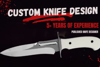 create a custom knife design for you