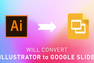 convert illustrator to google slide