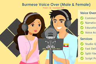 translate burmese myanmar and do voice over