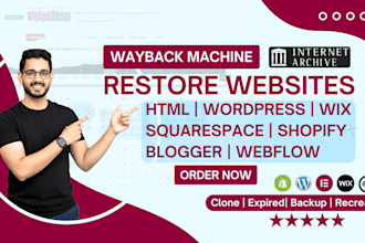restore wordpress, wix, squarespace, html websites from wayback machine