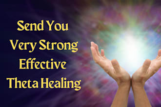 send you very strong effective theta healing