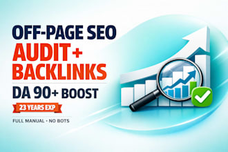 audit and boost off page SEO with da 90 backlinks and 50 social media
