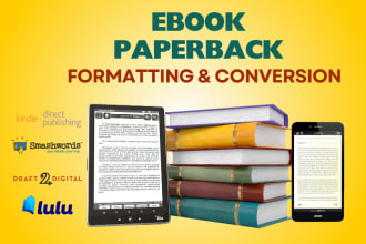 do ebook, paperback formatting for kdp, kindle, draft2digital, lulu