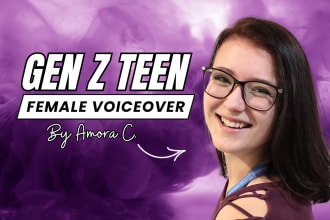 record a gen z teen female voice over