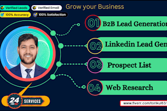 do high quality linkedin b2b lead gen, contact list building and data collection