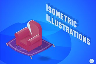 do awesome  isometric illustrations
