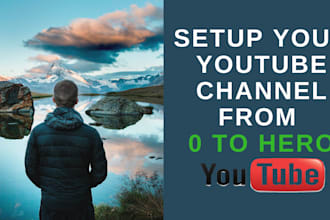 setup youtube channel from 0 to hero