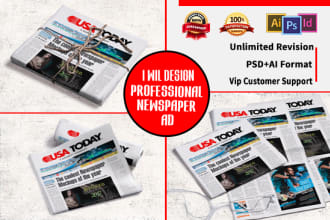 design professional  print ad for magazine or newspaper
