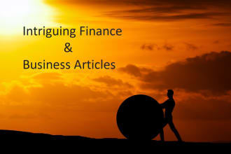 write intriguing finance and business articles