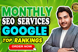 monthly SEO services for long term google ranking and growth