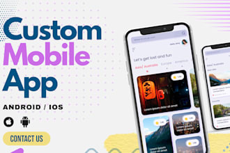 develop professional android and ios mobile app