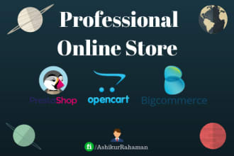 create a professional prestashop,opencart and bigcommerce store