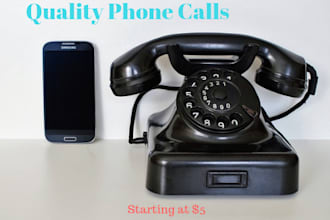 make quality phone calls for you