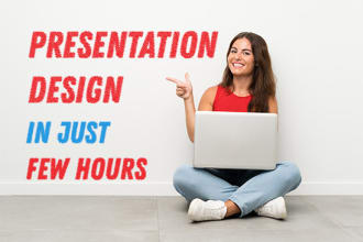 do a presentation or pitch deck or keynote design in 12 hours