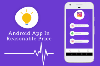 develop android app in reasonable price for you