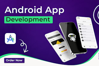 develop android app for you